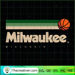 Milwaukee Wisconsin SVG, Basketball SVG, Sport Team SVG