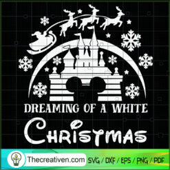 Dreaming Of a White Christmas SVG Cut File for Cricut  Design 60054