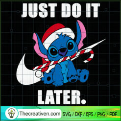 Just Do It Later SVG, Stitch Nike SVG, Nike Just Do It SVG