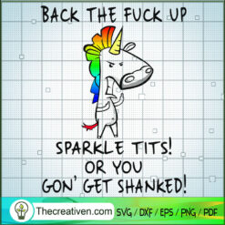 Back The Fuck Up Sparkle Tit SVG Cut File for Cricut