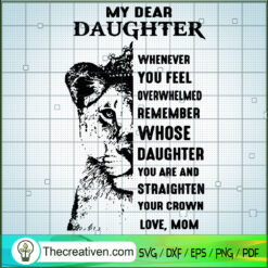My Dear Daughter Whenever Yo SVG Cut File for Cricut