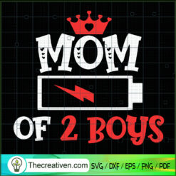 Mom Of 2 Boys SVG, Mom SVG, Mother Day SVG