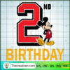 Mickey 2nd Birthday SVG, Disney Mickey SVG, Disney Birthday SVG 2 101 copy 9