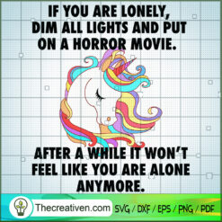 If You Are Lonely SVG Cut File for Cricut & Silhouette