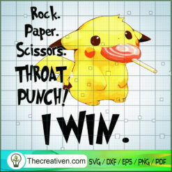 Rock Paper Scissors Throat Punch I Win SVG, Pikachu SVG, Pokemon SVG
