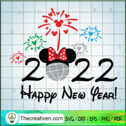 2022 Happy New Year SVG, Disney Minnie New Year SVG, Disney Mickey SVG
