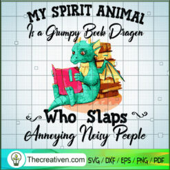 My Spirit Animal Is a Grumpy SVG Cut File for Cricut Design 60981