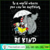 In a World Where You Can Be Anything B SVG Cut File fo Design 61279 2 Untitled 8 copy 7