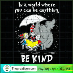 In a World Where You Can Be Anything B SVG Cut File fo Design 61279