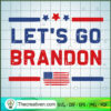 Let's Go Brandon SVG, America SVG, USA President SVG