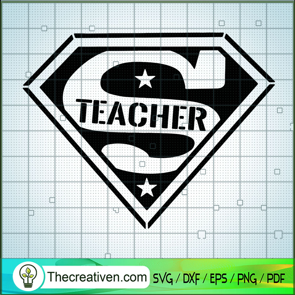 Super Teacher SVG, Teacher SVG, Back To School SVG 1 Super Teacher SVG, Teacher SVG, Back To School SVG