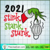 2021 Stink Stank Stunk SVG Cut File for Cricut & Silho Design 61529