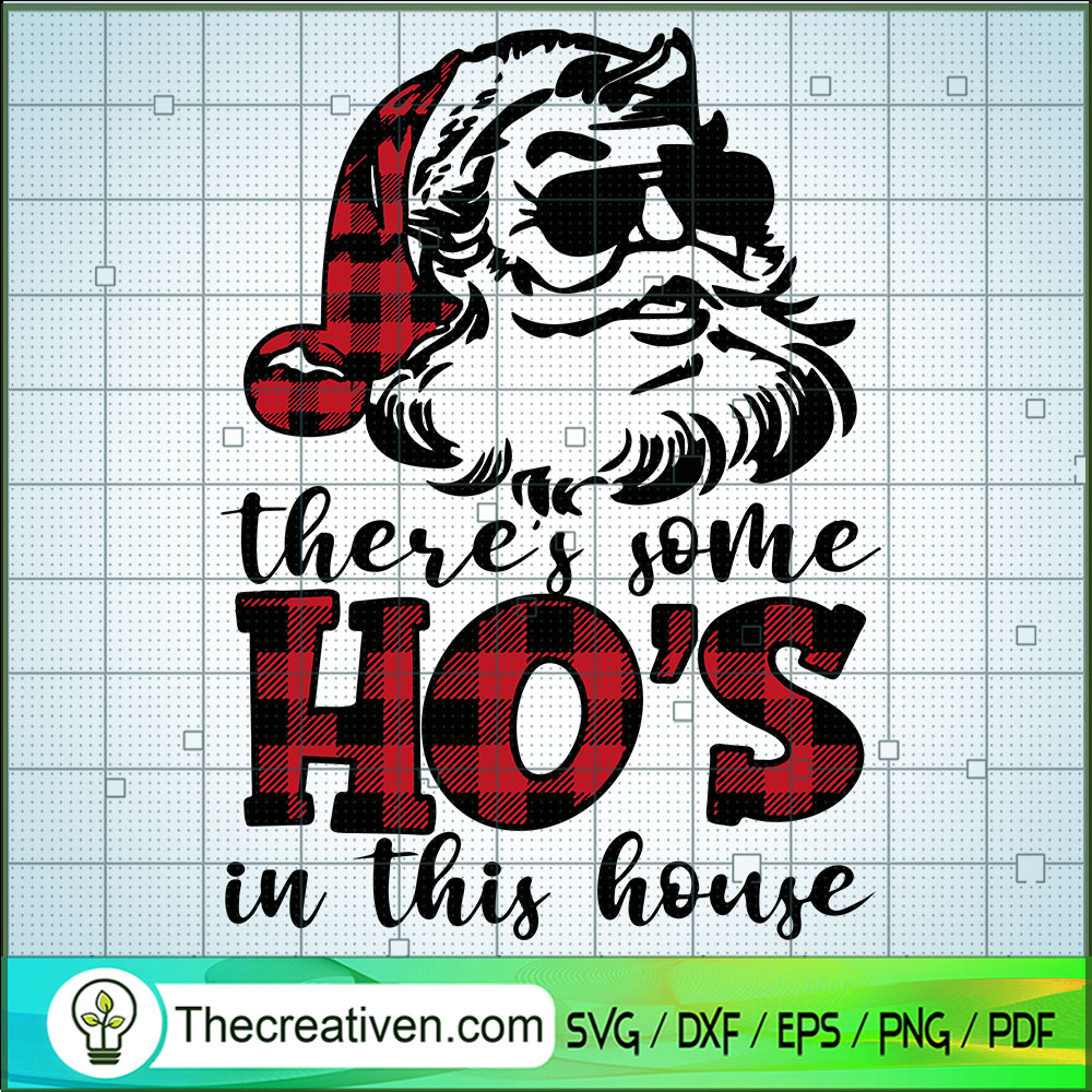 There's Some Ho's In This House SVG Cut File for Cricu Design 61562 1 There's Some Ho's In This House SVG Cut File for Cricu Design 61562