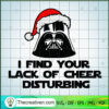 I Find Your Lack Of Cheer Disturbing SVG Cut File for Design 61587 2 25 copy