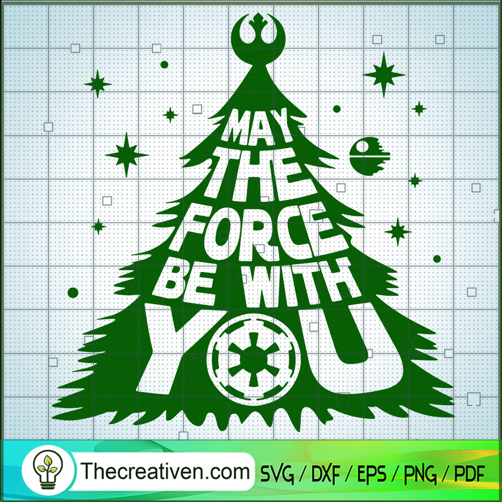 May The Force Be With You SVG Cut File for Cricut & Si Design 61589 1 May The Force Be With You SVG Cut File for Cricut & Si Design 61589