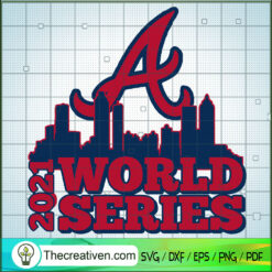 Atlalanta Braves 2021 World Series SVG, Atlanta Baseball SVG, MLB SVG