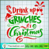 Drink Up Grinches It's Christmas SVG Cut File for Cric Design 61643 3 48 copy
