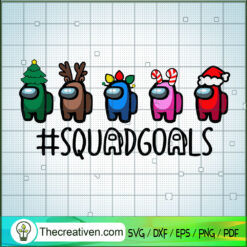 Squadgoals SVG, Among Us Christmas SVG, Christmas SVG