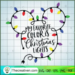 My Favorite Color Is Christmas Light SVG Cut File for  Design 61811