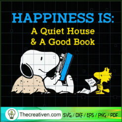 Happiness Is a Quiet House A SVG Cut File for Cricut