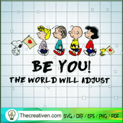 Be You The World Will Adjust SVG Cut File for Cricut & Silhouette