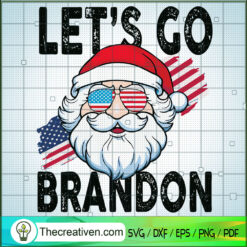 Let's Go Brandon SVG Cut File for Cricut & Silhouette Design 62008