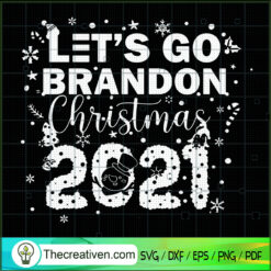 Let's Go Brandon Christmas 2021 SVG Cut File for Cricut & Silhouette