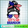 Let's Go Brandon SVG Cut File for Cricut & Silhouette Design 62033