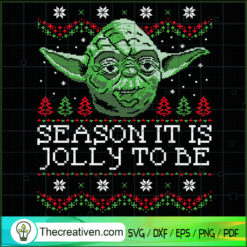 Season It Is Jolly To Be SVG, Yoda Star Wars SVG, Yoda Christmas SVG