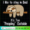 I Like To Stay In Bed It's T SVG Cut File for Cricut 2 Untitled 6 copy 12