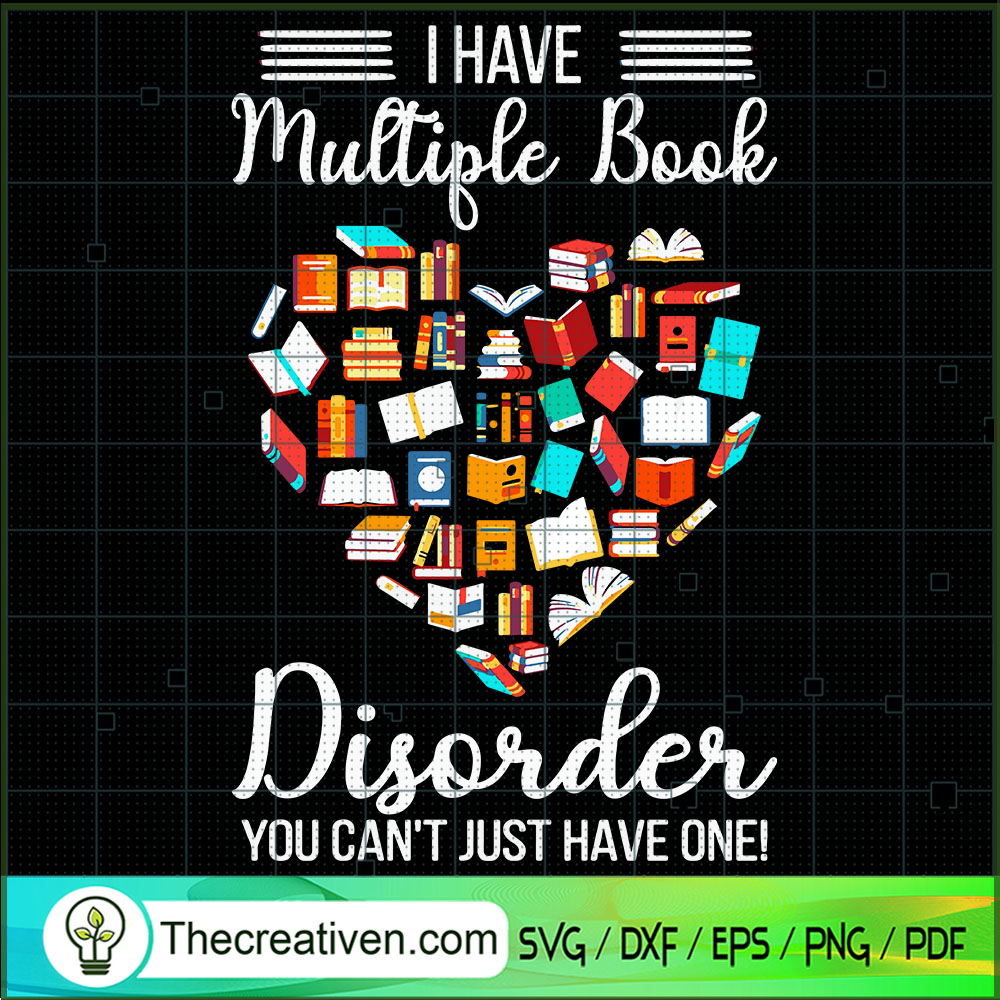 I Have Multiple Book Disorde SVG Cut File for Cricut 1 I Have Multiple Book Disorde SVG Cut File for Cricut