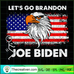 Let's Go Brandon FJB SVG Cut File for Cricut & Silhouette