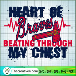 Heart Of Braves Beating Thro SVG Cut File for Cricut