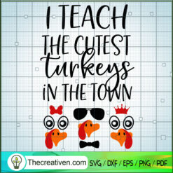 I Teach the Cutest Little Tu SVG Cut File for Cricut