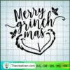 Merry Grinchmas SVG, Grinch Face SVG, Grinch Christmas SVG