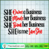 She Owns A Business SVG, Owns Minds Bout I Am She SVG, Quotes SVG
