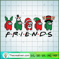 Friends Among Us Christmas SVG Cut File for Cricut & Silhouette