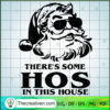 There's Some Hos In This House SVG Cut File for Cricut Design 63446 3 Hos in this house copy