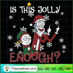 Is This Jolly Enough SVG Cut File for Cricut & Silhoue Design 63472