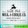 North Pole Milk And Cookie Co. Sign SVG, Christmas SVG, Holiday SVG