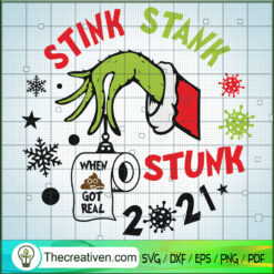 Stink Stank Stunk 2021 When  SVG Cut File for Cricut Design 63728
