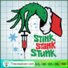 Stink stank stunk svg Christmas 2021 svg Grinch svg Christmas svg copy