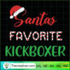 Santas Favorite Kickboxer SVG, Pajama Christmas SVG, Merry Xmas SVG 3 Santas Favorite Kickboxer Pajama Christmas Xmas copy