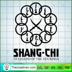 Shang-Chi And The Legend Of  SVG Cut File for Cricut