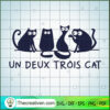 Un Deux Trois Cat SVG, Cat SVG, Pet Lover SVG 3 Untitled 11