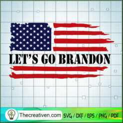 Let's Go Brandon SVG Cut File for Cricut & Silhouette Design 64003