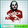 Knock Knock Joker SVG, The Suicide Squad SVG, Joker DC Comics SVG