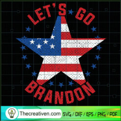Flag American Star SVG, Let's Go Brandon SVG, Anti Biden SVG
