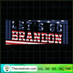 Let's Go Brandon USA Logo SVG, LGB American Flag SVG, Anti Biden SVG
