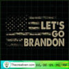 Let's Go Brandon Camo Flag SVG, LGBFJB SVG, Anti Biden SVG 3 Lets Go Brandon Svg Trending 20432979 copy